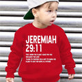 Jeremiah 29:11 Sweatshirt