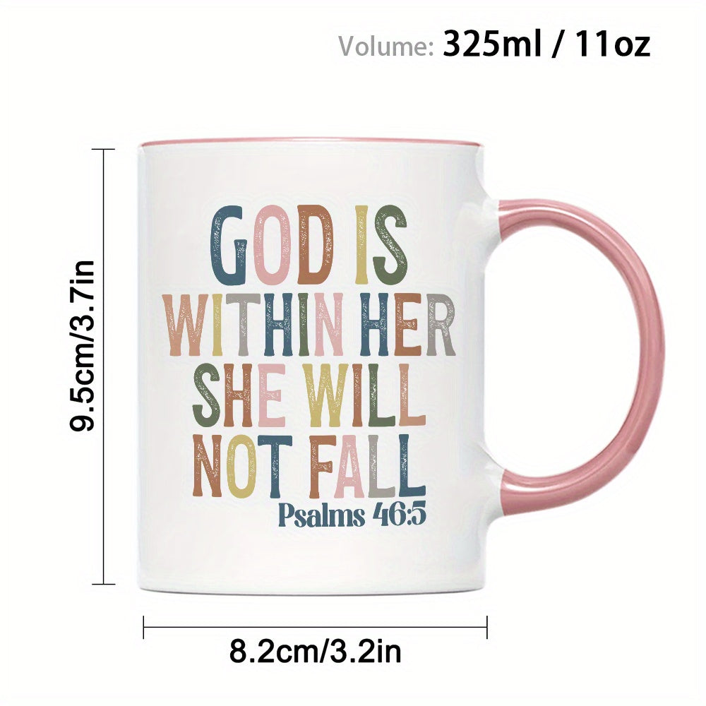 GOD IS WITHIN HER SHE WILL NOT FALL Psalm 46:5 Mug