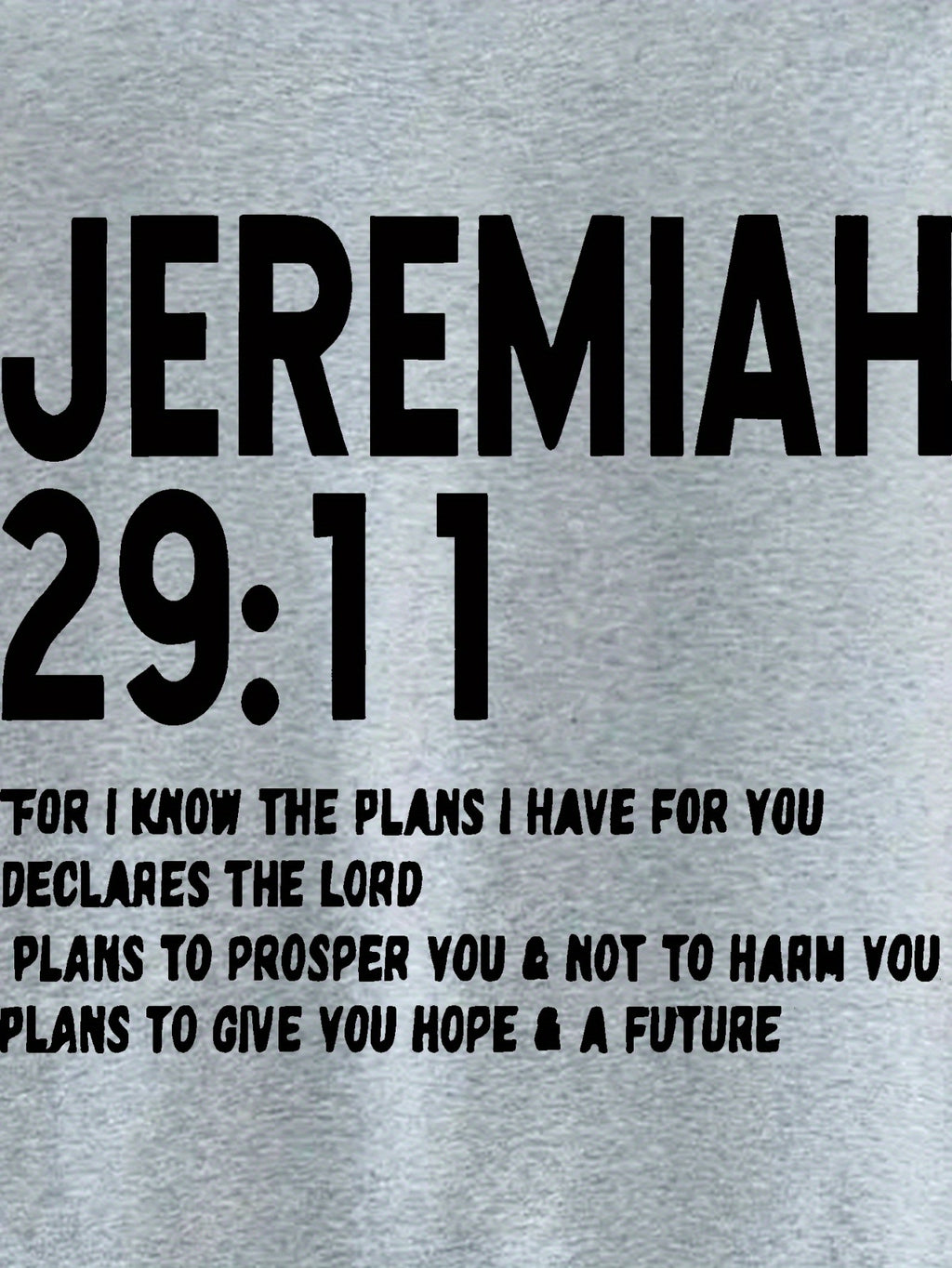 Jeremiah 29:11 Sweatshirt