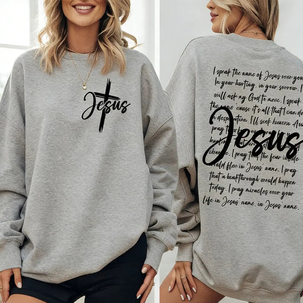 I Speak the Name of Jesus Christian Sweatshirt
