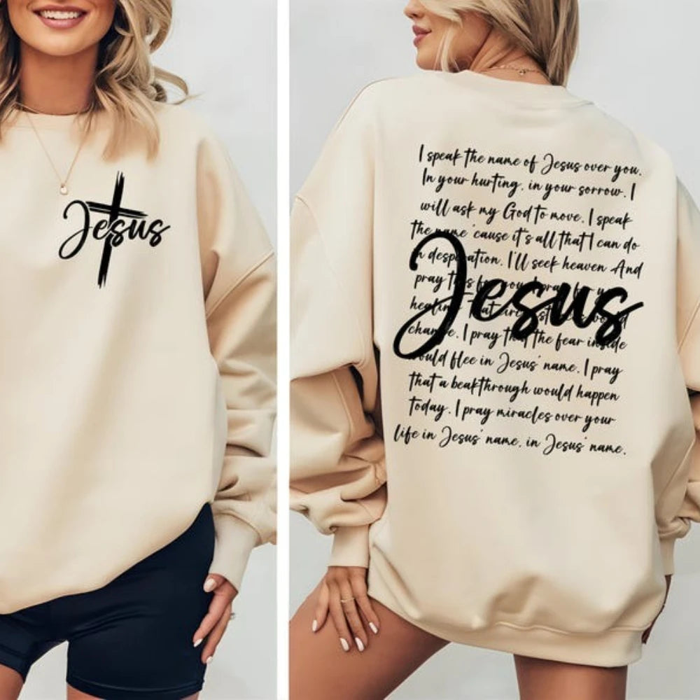 I Speak the Name of Jesus Christian Sweatshirt