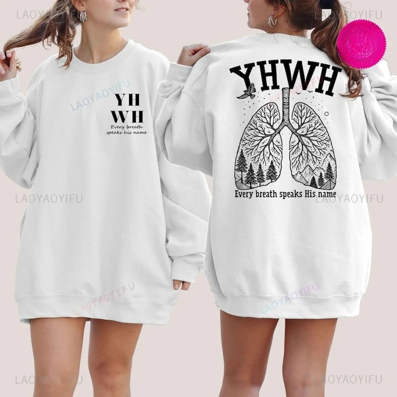 YHWH in your lungs Sweatshirt