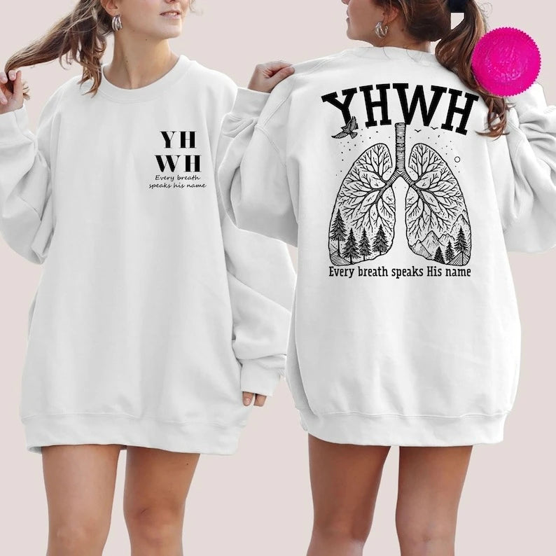YHWH in your lungs Sweatshirt