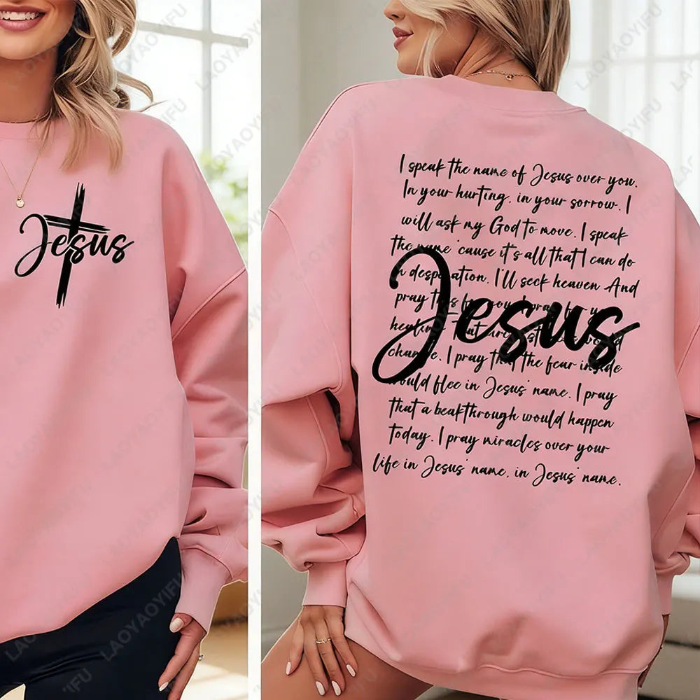 I Speak the Name of Jesus Christian Sweatshirt