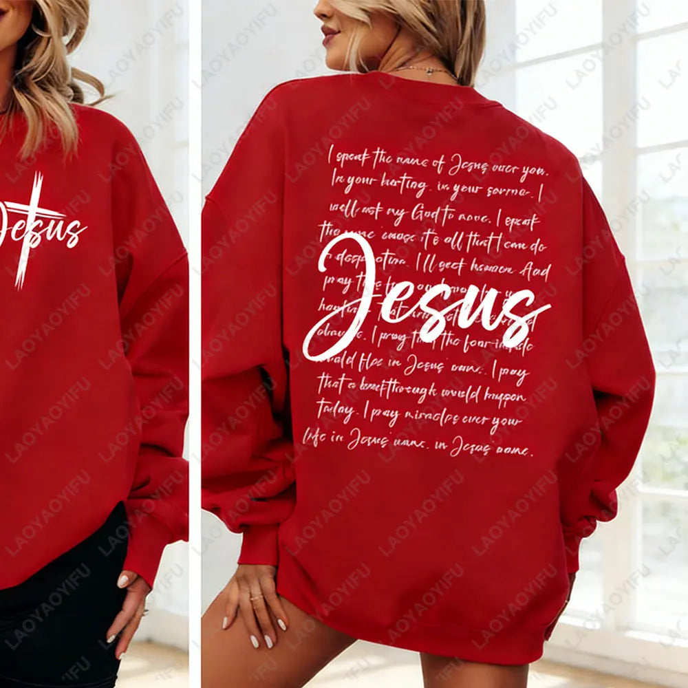 I Speak the Name of Jesus Christian Sweatshirt